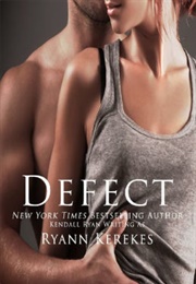 Defect (Ryann Kerekes)