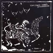 The Black Heart Procession - Three
