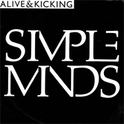 Simple Minds - Alive and Kicking