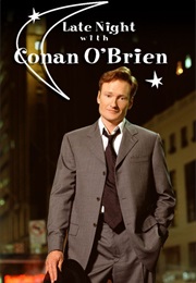 Late Night With Conan O'Brien (1994)