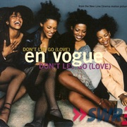Don&#39;t Let Go (Love) - En Vogue