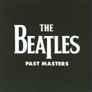 The Beatles - Past Masters