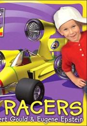 Big Stuff: Racers (Robert Gould)