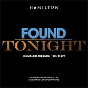 Found/Tonight - Lin-Manuel Miranda/Ben Platt