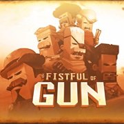 A Fistful of Gun