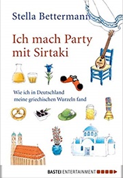 Ich Mach Party Mit Sirtaki (Stella Bettermann)