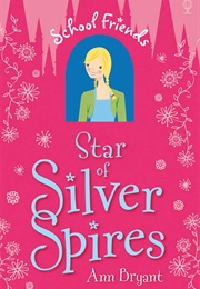Star of Silver Spires (Anne Bryant)