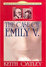 The Case of Emily V (Keith Oatley)