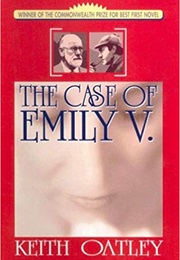 The Case of Emily V (Keith Oatley)