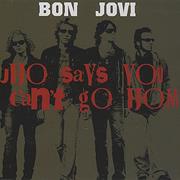 Who Says You Can't Go Home