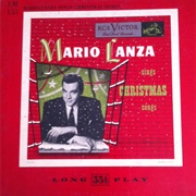 Mario Lanza Sings Christmas Songs - Mario Lanza