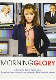 Morning Glory (Deana Peterfreund)