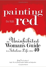 Painting the Walls Red (Judy Ford)