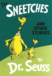 The Sneetches and Other Stories (Dr. Seuss)