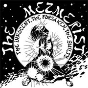 The Mezmerist - The Innocent, the Forsaken, the Guilty