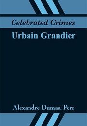Urbain Grandier Celebrated Crimes (Alexandre Dumas)