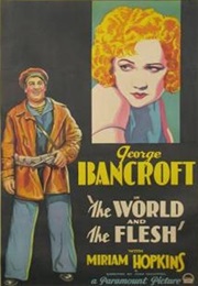 World and the Flesh (1932)