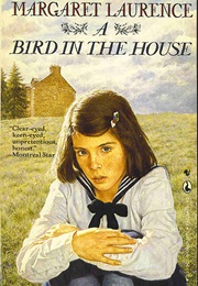 A Bird in the House (Margaret Laurence)
