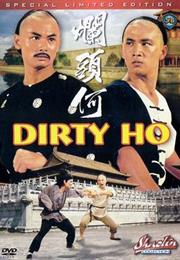 Dirty Ho