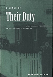 A Sense of Their Duty (Andrew Holman)