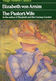 The Pastor's Wife (Elizabeth Von Arnim)