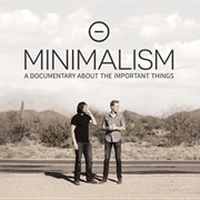 Minimalism: A Documentary About the Important Things