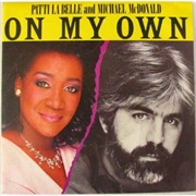 On My Own - Patti Labelle & Michael Mcdonald