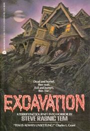 Excavation (Steve Rasnic Tem)