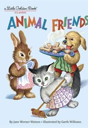 Animal Friends (Jane Werner Watson)