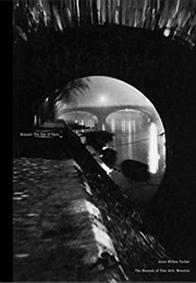 Brassai: The Eye of Paris (Anne Tucker Wilkes)