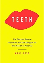 Teeth (Mary Otto)