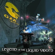 GZA - Legend of the Liquid Sword