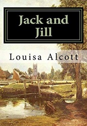 Jack and Jill (Louisa Alcott)