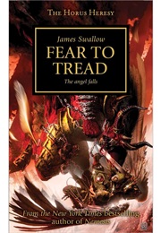 Fear to Tread (James Swallow)