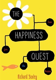 The Happiness Quest (Richard Yaxley)