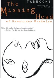 The Missing Head of Damasceno Monteiro (Antonio Tabucchi)