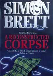 A Reconstructed Corpse (Simon Brett)