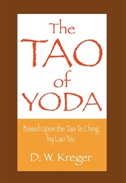 The Tao of Yoda (D. W. Kreger)