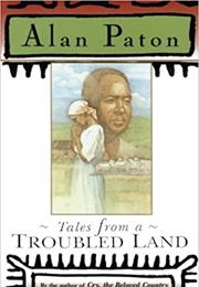 Tales From a Troubled Land (Alan Paton)