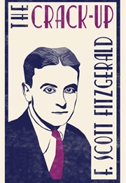 The Crack-Up (F. Scott Fitzgerald)