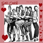 Sad Cafe - Run Home Girl