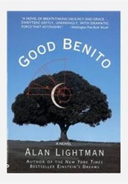 Good Benito (Alan Lightman)
