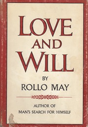 Love and Will (Rollo May)