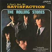 The Rolling Stones, (I Can't Get No) Satisfaction