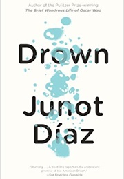 New Jersey: Drown (Junot Díaz)