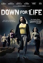 Down for Life (2009)