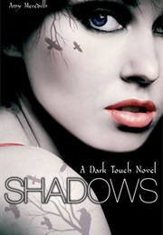 Shadows (Dark Touch #1) (Amy Meredith)