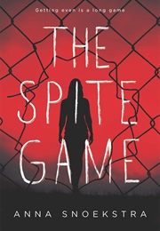The Spite Game (Anna Snoekstra)