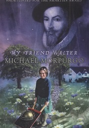 My Friend Walter (Michael Morpurgo)