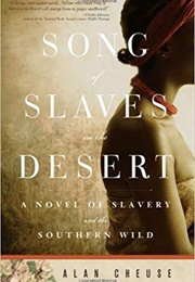 Song of Slaves in the Desert (Alan Cheuse)